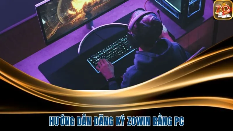 Hướng dẫn tân binh đăng ký bằng máy PC