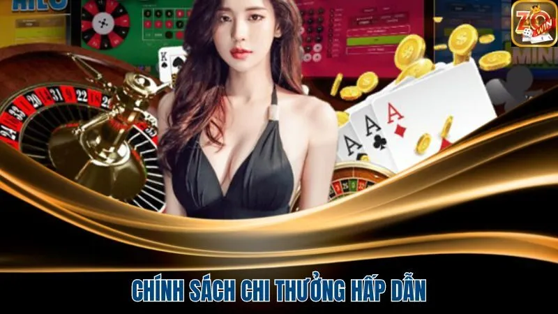 Chính sách chi thưởng hấp dẫn